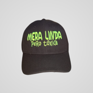 Gorra Clásica con Frase Única 🧢 Mera Linda Pero Toxica