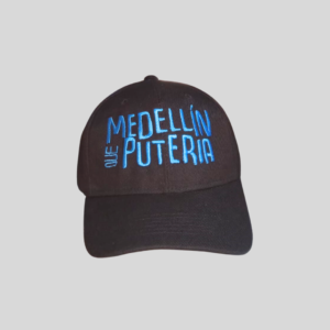 Gorra Clásica con Frase Única 🧢 Medellín Que Puteria
