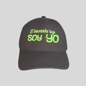 Gorra Clásica con Frase Única 🧢 El Tormento Tuyo Soy Yo